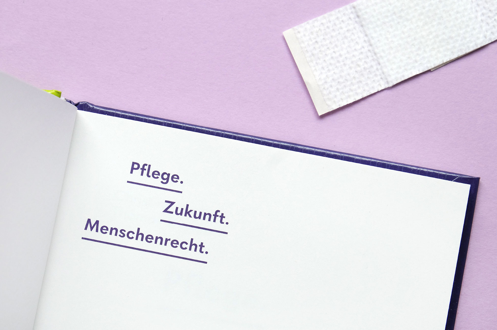 Pflege. Zukunft. Menschenrecht. – Schmutztitel Pflege. Zukunft. Menschenrecht. – Schmutztitel